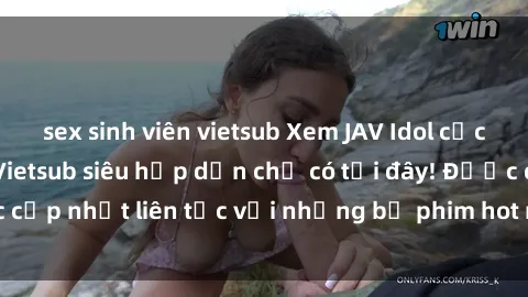 sex sinh viên vietsub Xem JAV Idol cực phê với phụ đề Vietsub siêu hấp dẫn chỉ có tại đây! Được cập nhật liên tục với những bộ phim hot nhất, độc đáo nhất.