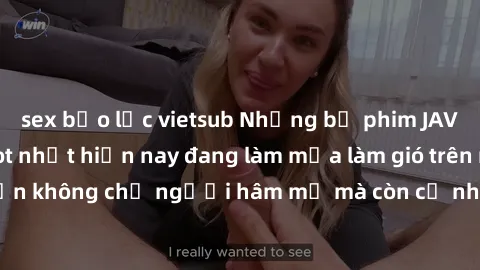 sex bạo lực vietsub Những bộ phim JAV idol không che hot nhất hiện nay đang làm mưa làm gió trên mạng, hấp dẫn không chỉ người hâm mộ mà còn cả những ai mới tìm hiểu về thể loại này!
