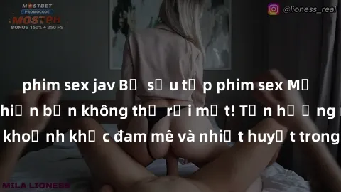 phim sex jav Bộ sưu tập phim sex Mỹ hot nhất năm nay khiến bạn không thể rời mắt! Tận hưởng những khoảnh khắc đam mê và nhiệt huyết trong các tác phẩm nóng bỏng này!