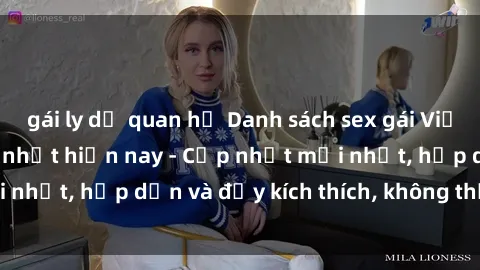 gái ly dị quan hệ Danh sách sex gái Việt Nam sinh viên hot nhất hiện nay - Cập nhật mới nhất, hấp dẫn và đầy kích thích, không thể bỏ qua!