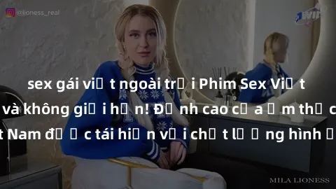 sex gái việt ngoài trời Phim Sex Việt Nam HD - Xem ngay và không giới hạn! Đỉnh cao của ẩm thực tình dục Việt Nam được tái hiện với chất lượng hình ảnh sắc nét. Hãy thưởng thức ngay!