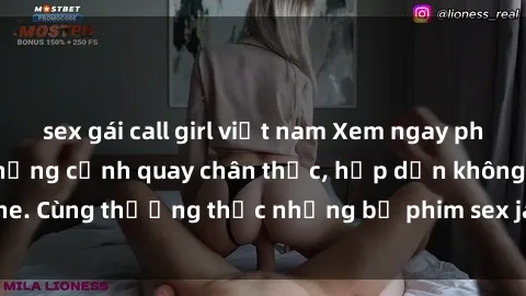 sex gái call girl việt nam Xem ngay phim sex jav HD với những cảnh quay chân thực, hấp dẫn không che. Cùng thưởng thức những bộ phim sex jav HD hot nhất hiện nay!